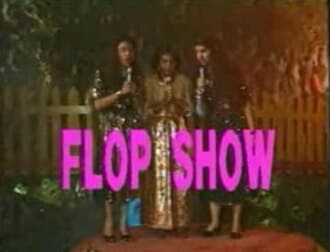 Flop Show